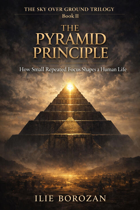 Book II - The Pyramid Principle: How Small Repeated Focus Shapes a Human Life A deeper movement into repeated focus, formation, distortion, and the hidden processes by which inner alignment or misalignment shapes a human life.
